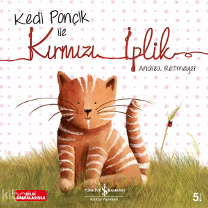 Kedi Ponçik ile Kırmızı İplik