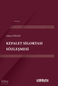Kefalet Sigortası Sözleşmesi