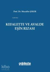 Kefalette ve Avalde Eşin Rızası