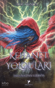 Kehanet Yolcuları - Faylina'dan Uzakta