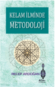 Kelam İlminde Metodoloji