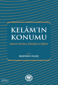 Kelam'ın Konumu;Kavram Haritası, Etkinliği ve Eğitimi