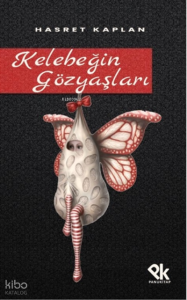 Kelebeğin Gözyaşları