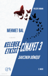 Kelebek Etkisi;Cinayet - 3: Savcının Dönüşü