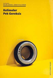 Kelimeler Pek Gereksiz