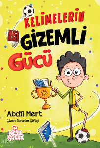Kelimelerin Gizemli Gücü