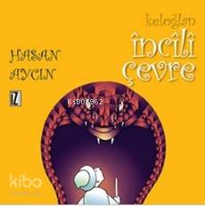 Keloğlan İncili Çevre
