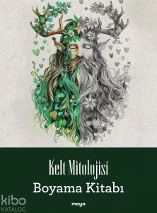 Kelt Mitolojisi Boyama Kitabı