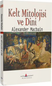 Kelt Mitolojisi ve Dini