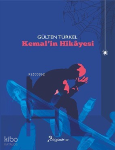 Kemal’in Hikâyesi