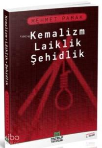 Kemalizm Laiklik Şehidlik