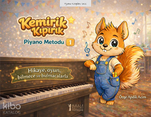 Kemirik Kıpırık Piyano Metodu 1