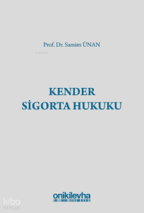 Kender Sigorta Hukuku