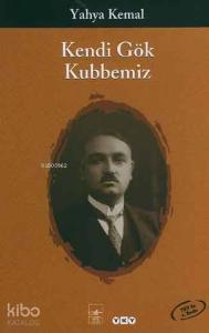 Kendi Gök Kubbemiz