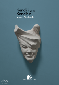 Kendili ya da Kendisiz