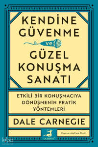 Kendine Güvenme ve Güzel Konuşma Sanatı