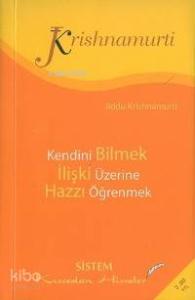 Kendini Bilmek - İlişki Üzerine - Hazzı Öğrenmek
