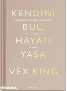Kendini Bul Hayatı Yaşa