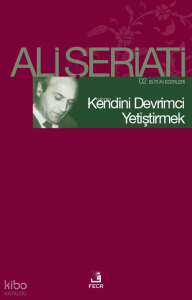 Kendini Devrimci Yetiştirmek; 02 Bütün Eserleri