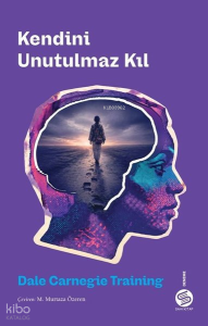 Kendini Unutulmaz Kıl
