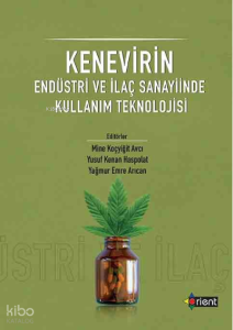 Kenevirin Endüstri Ve İlaç Sanayiinde Kullanım Teknolojisi