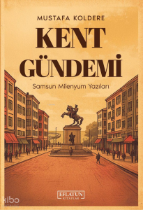 Kent Gündemi;Samsun Milenyum Yazıları