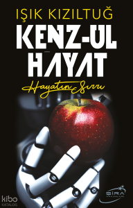 Kenz-Ul Hayat;Hayatın Sırrı