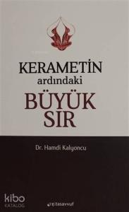 Kerametin Ardındaki Büyük Sır