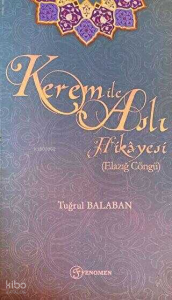 Kerem ile Aslı Hikayesi (Elazığ Cöngü)