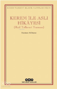 Kerem Ile Aslı Hikâyesi;(raif Yelkenci Yazması)