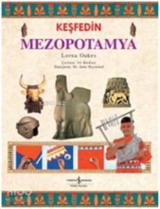 Keşfedin Mezopotamya