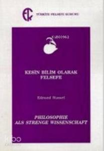 Kesin Bilim Olarak Felsefe