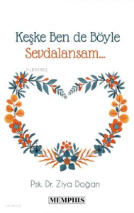 Keşke Ben De Böyle Sevdalansam