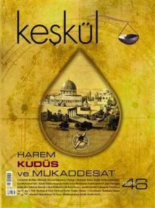 Keşkül Dergisi Sayı: 46