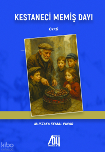 Kestaneci Memiş Dayı