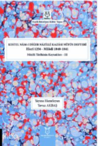 Kestel Nâm-ı Diğer Nâzilli Kazâsı Nüfûs Defteri;Hicrî 1256 - Mîlâdî 1840-1841