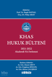 KHAS Hukuk Bülteni 2021-2022 Akademik Yılı Derlemesi