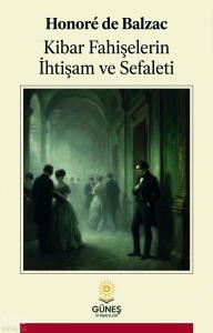 Kibar Fahişelerin İhtişam ve Sefaleti