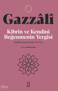 Kibrin ve Kendini Beğenmenin Yergisi;Kitâbü Zemmi’l-Kibr ve’l-‘Ucb