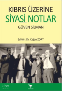Kıbrıs Üzerine Siyasi Notlar