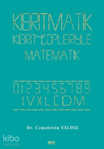 Kibritmatik ;Kiprit Çöpleriyle Matematik