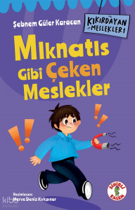 Kıkırdayan Meslekler 1 – Mıknatıs Gibi Çeken Meslekler