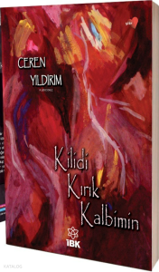 Kilidi Kırık Kalbimin