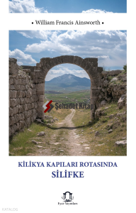 Kilikya Kapıları Rotasında Silifke