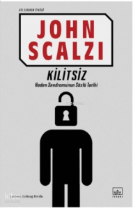 Kilitsiz (Bir Sendrom Öyküsü)