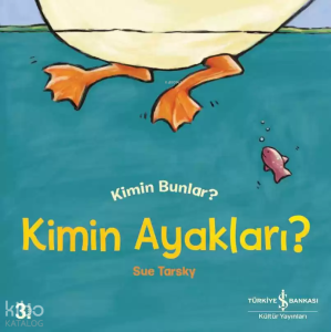Kimin Ayakları?; Kimin Bunlar?