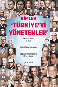 Kimler 'Türkiye'yi Yönetenler' - Çok Partili Dönem (7. Cilt);TBMM IX. Dönem Milletvekilleri
