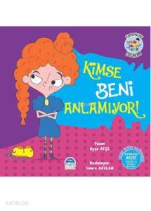 Kimse Beni Anlamıyor - Pijama Kulübü Çocukları; Hayat Ünite Hikayeleri