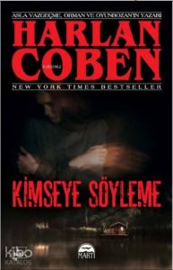 Kimseye Söyleme