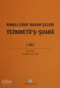 Kınalı-Zade Hasan Çelebi Tezkiretü'ş - Şuara 1.2 Cilt (Takım)